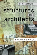 Structures for Architects by Bryan J.B. Gauld 9780582236585 NEW P