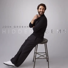 Josh Groban **Hidden Gems **BRAND NEW & FACTORY SEALED CD