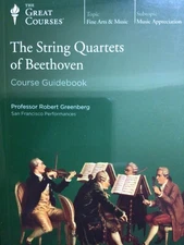 THE GREAT COURSES ~ The String Quartets of Beethoven ~ DVD/Guide~ NEW!!