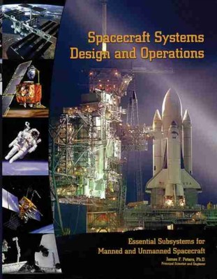 Peters - Spacecraft Systems Design and Operations - New paperback or s - X555z