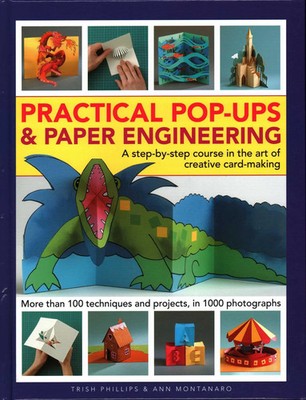 Practical Pop-Ups and Paper Engineering | Ann Montanaro (u. a.) | Englisch