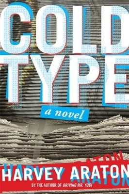 COLD TYPE By Harvey Araton *Excellent Condition*
