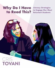 Why Do I Have to Read This?: Literacy Strateg...