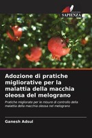 Ganesh Adsul | Adozione Di Pratiche Migliorative Per La Malattia Della...