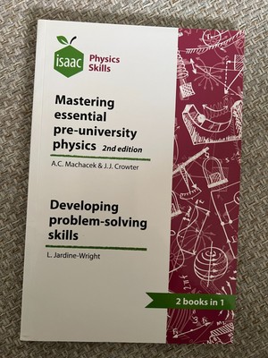 Mastering Essential Pre-University Physics - 2 books in 1 