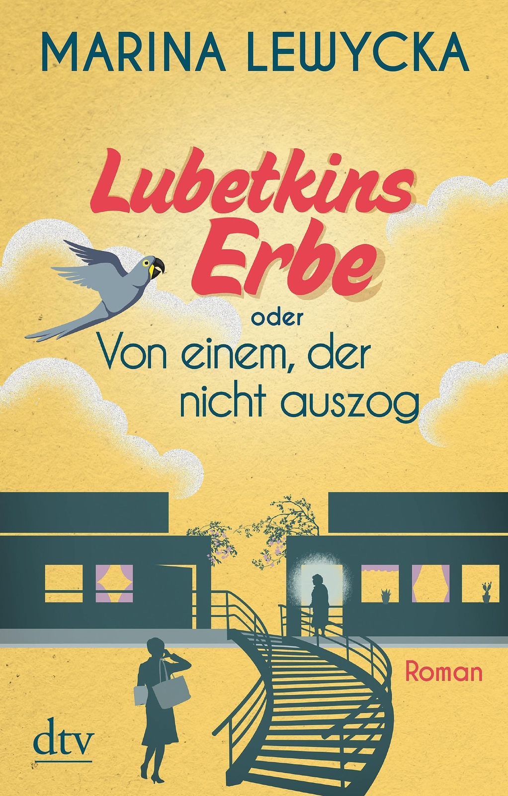 Marina Lewycka | Lubetkins Erbe Oder Von Einem, Der Nicht Auszog |