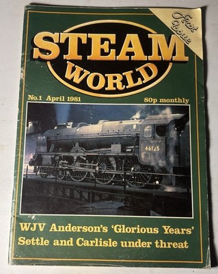Steam World, Eisenbahnmagazin - April 1981, Ausgabe Nr. 1