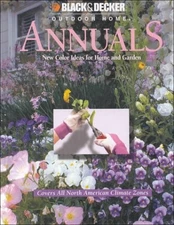 ANNUALS (BLACK & DECKER OUTDOOR HOME) By Patricia Freeman - Hardcover EXCELLENT