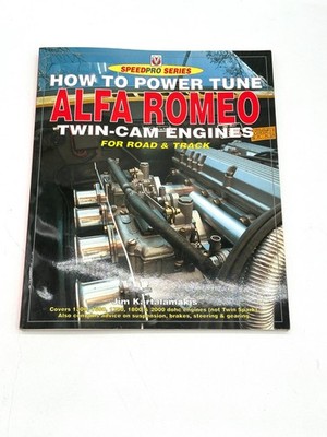 How to Power Tune Alfa Romeo Twin Cams by Jim Kartalamakis (Paperback)