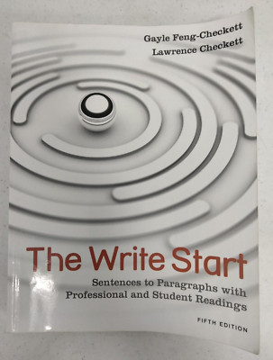 The Write Start Lawrence Checkett and Gayle Feng Checkett Fifth Edition