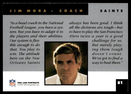 1991 Pro Line Portraits Jim Mora New Orleans Saints #81 - 第 2/2 張圖片