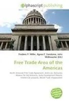 Frederic P. Miller (U. A.) | Free Trade Area Of The Americas | Taschenbuch
