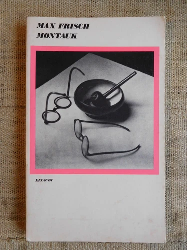 Montauk - Max Frisch - Einaudi edizione. 1977 - copertina morbida.