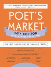 Poet's Market 34th Edition: The Most Trusted Guide to Publishing Poetry: New