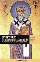 Louis MeléNdez GonzáLez (U. A.) | Las EpíStolas De Ignacio De AntioquíA | Buch