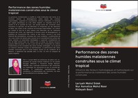 Lariyah Mohd Sidek (U. A.) | Performance Des Zones Humides Malaisiennes...