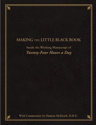Making the Little Black Book: Inside the Working Manuscript of...