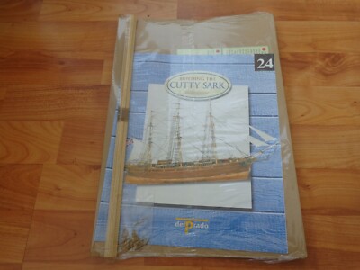1/90 DEL PRADO BUILDING YOUR OWN THE CUTTY SARK SHIP ISSUE 24 INC PART