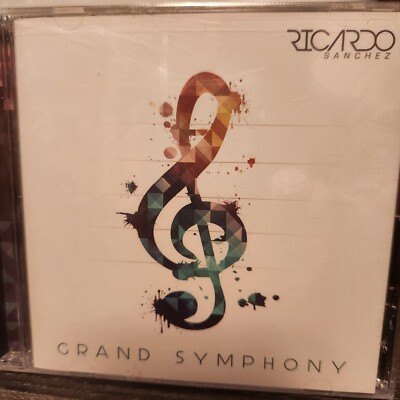 RICARDO SANCHEZ - Grand Symphony (2015) CD NEW