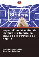 Ahmad Aliyu Palladan (U. A.) | Impact D'une SéLection De Facteurs Sur La Mise...