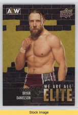 2023 Upper Deck AEW All Elite Wrestling We Are Bryan Danielson #AE-26 READ 0f01