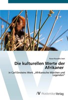 Koua Kouadio Jean | Die Kulturellen Werte Der Afrikaner | Taschenbuch | Deutsch