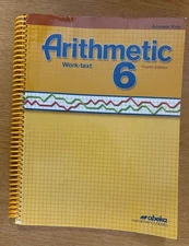 Abeka Arithmetic Grade 6  Work-text Answer Key, Fourth Edition