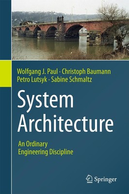 System Architecture Wolfgang J. Paul