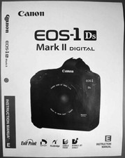 Canon EOS 1DS Mark II Digital Camera User Instruction Guide Manual