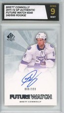 2011-12 SP Authentic Future Watch #240 Brett Connolly Rookie RC Graded HCWG 9 