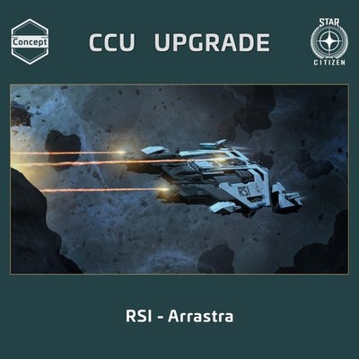 Star Citizen - RSI Arrastra (CCU)