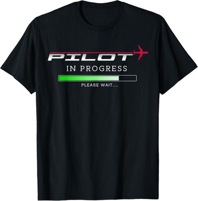 Pilot In Progress Funny Future Pilot Aviation Airplane Gift Unisex T-Shirt