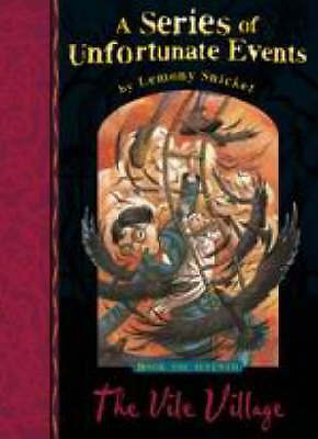 A series of Unfortunate events 'The Vile Village' Lemony Snicket Hardback 2003 9