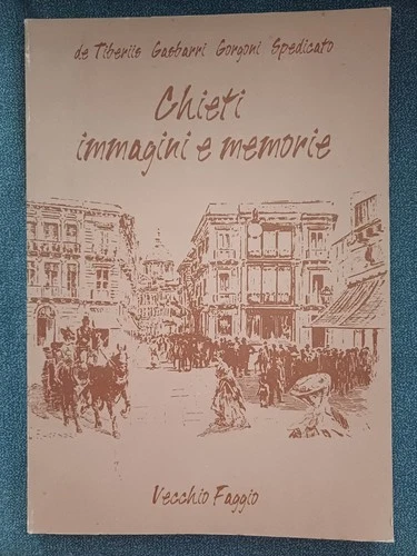 ABRUZZO-CHIETI-CARTOLINE D'EPOCA-FOTOGRAFIE-IMMAGINI TEATINE-STORIA ABRUZZESE