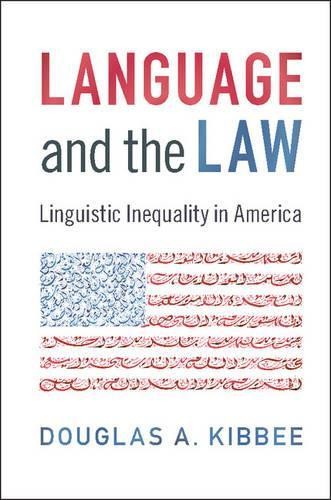 Language and the Law by Douglas A. Kibbee - 9781107623118