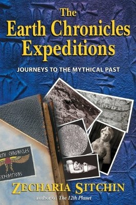 The Earth Chronicles Expeditions: Journeys to the Mythical Buch Bear & Company