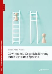Gewinnende Gesprächsführung durch achtsame Sprache ... | Buch | Zustand sehr gut - Bild 1 von 2
