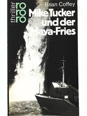 Mike Tucker und der Maya- Fries. Coffey, Brian: