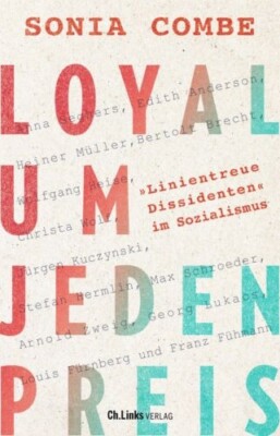 Combe  Sonia. Loyal um jeden Preis. Buch