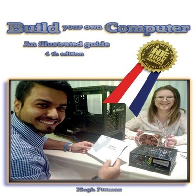 Build your own Computer An illustrated guide Hugh Pittman Paperba