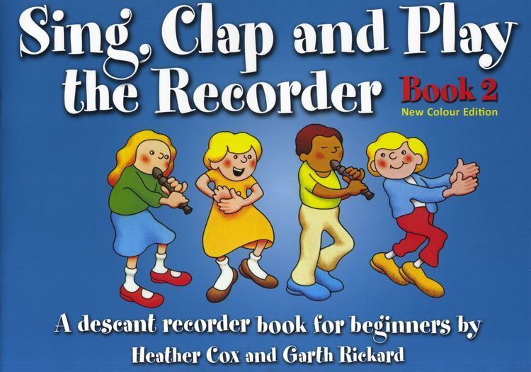 Thumbnail - Sing, Clap And Play The Recorder Book 2 | Revised Edition | Heather