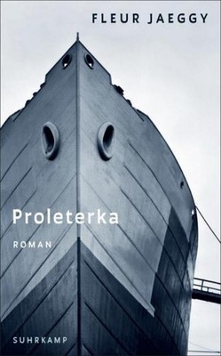 Fleur Jaeggy / Proleterka /  9783518474372