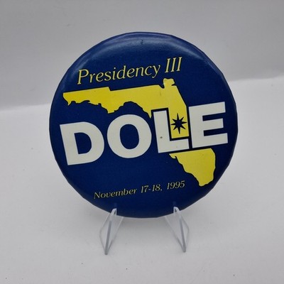 BOB DOLE 1995  Presidential Campaign Pinback  3'' DIAMETER