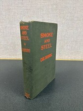 Smoke and Steel / Carl Sandburg  / 1920 first edition