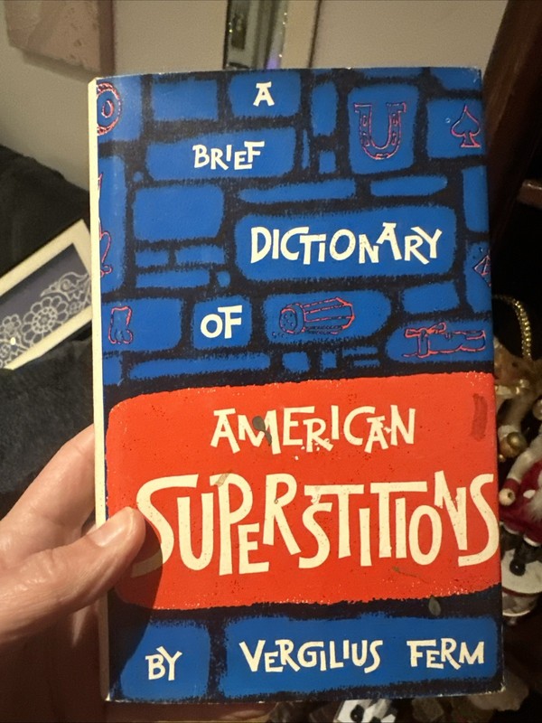 A Brief Dictionary Of American Superstitions 1965 Edition