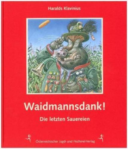 Thumbnail - Waidmannsdank Die Letzten Sauereien 5078