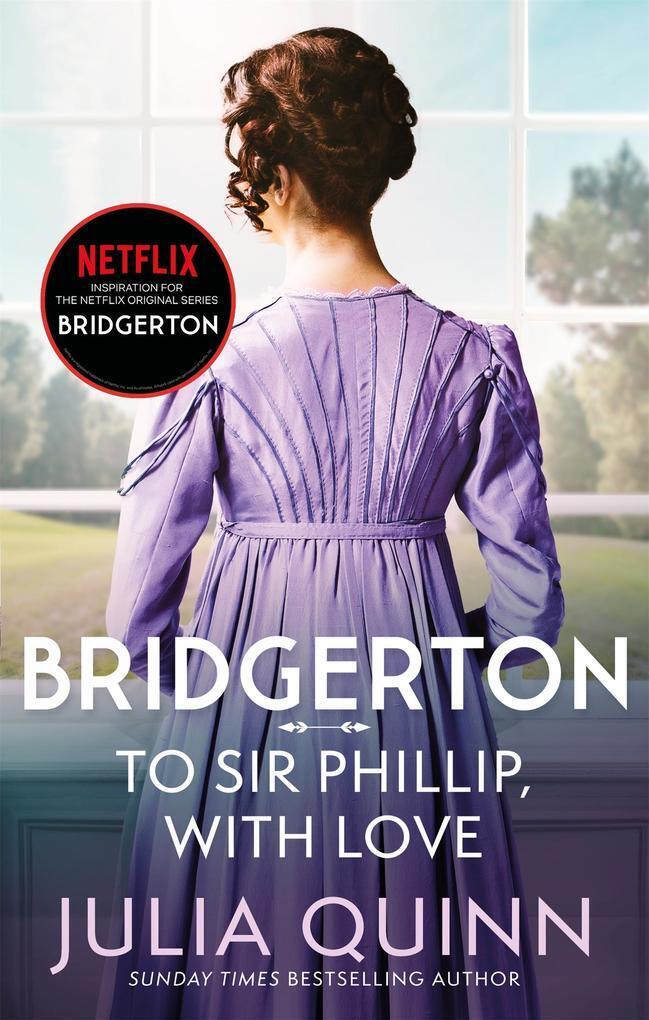 Thumbnail - To Sir Phillip, With Love | Julia Quinn | 2021 | Englisch
