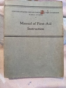 1930 US Dept. of the Interior, Bureau of Mines, Manual First Aid Instruction