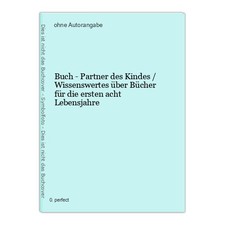Book - Child's Partner / Things to Know About Books for the First Eight Lives