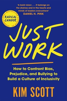 Just Work | Kim Scott | englisch